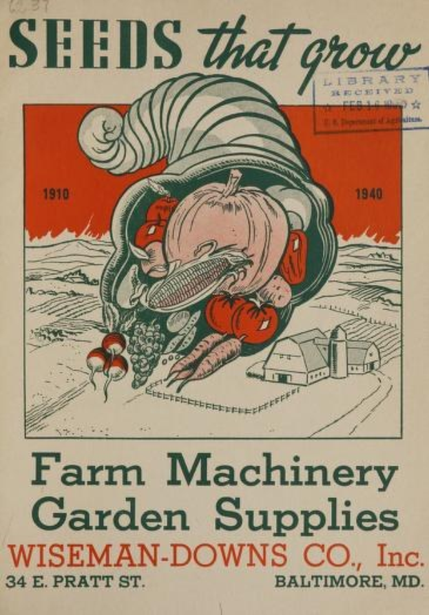 Plakat von Wiseman-Downs Co., Inc. (1910-1940), das landwirtschaftliche Maschinen, Gartenzubehör und Samen bewirbt.