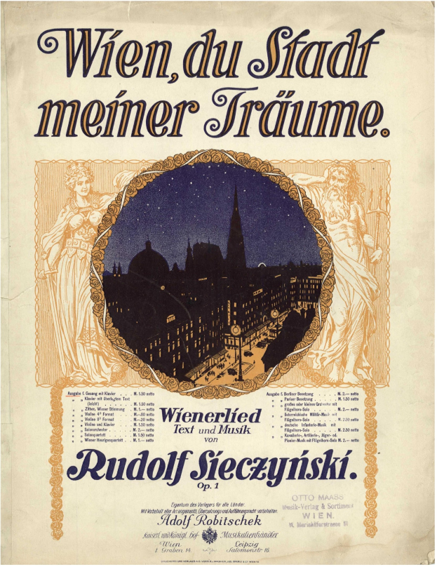 Plakat für Rudolf Sieczynskis Oper "Wien, du Stadt Meiner Träume" mit einer Stadtkulisse als Hintergrund und Text zur Beschreibung der Aufführung.
