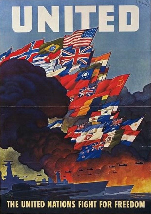 Plakat mit der Aufschrift "Vereinigte Nationen kämpfen für die Freiheit" mit Flaggen und einem rauchenden Schiff im Hintergrund.
