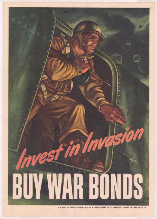 Eine Person in militärischer Uniform und Helm, die eine Waffe hält, mit dem Text "Investiere in die Invasion, kaufe Kriegsanleihen" darüber.